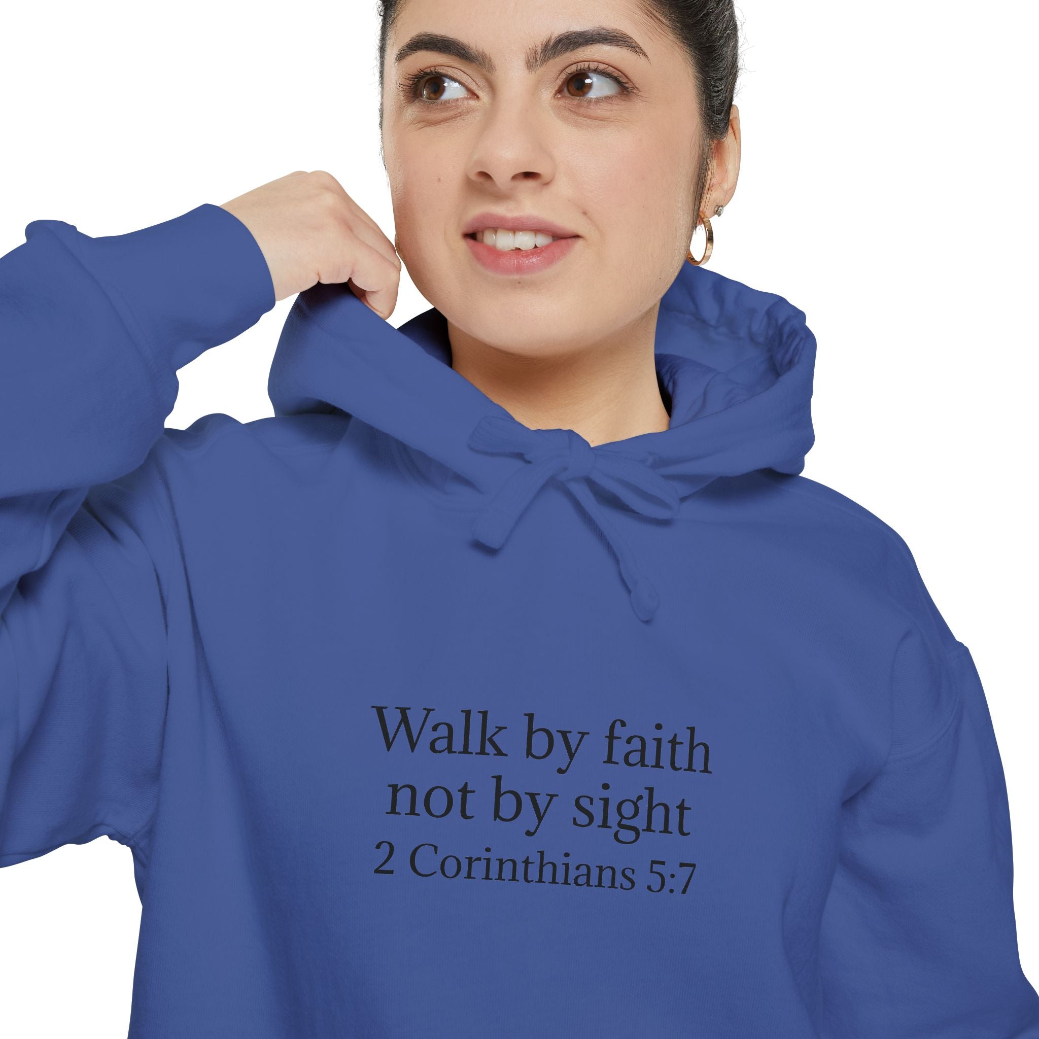 Faith Hoodie — "Walk by faith not by sight" 2 Corinthians 5:7 Christian Pullover