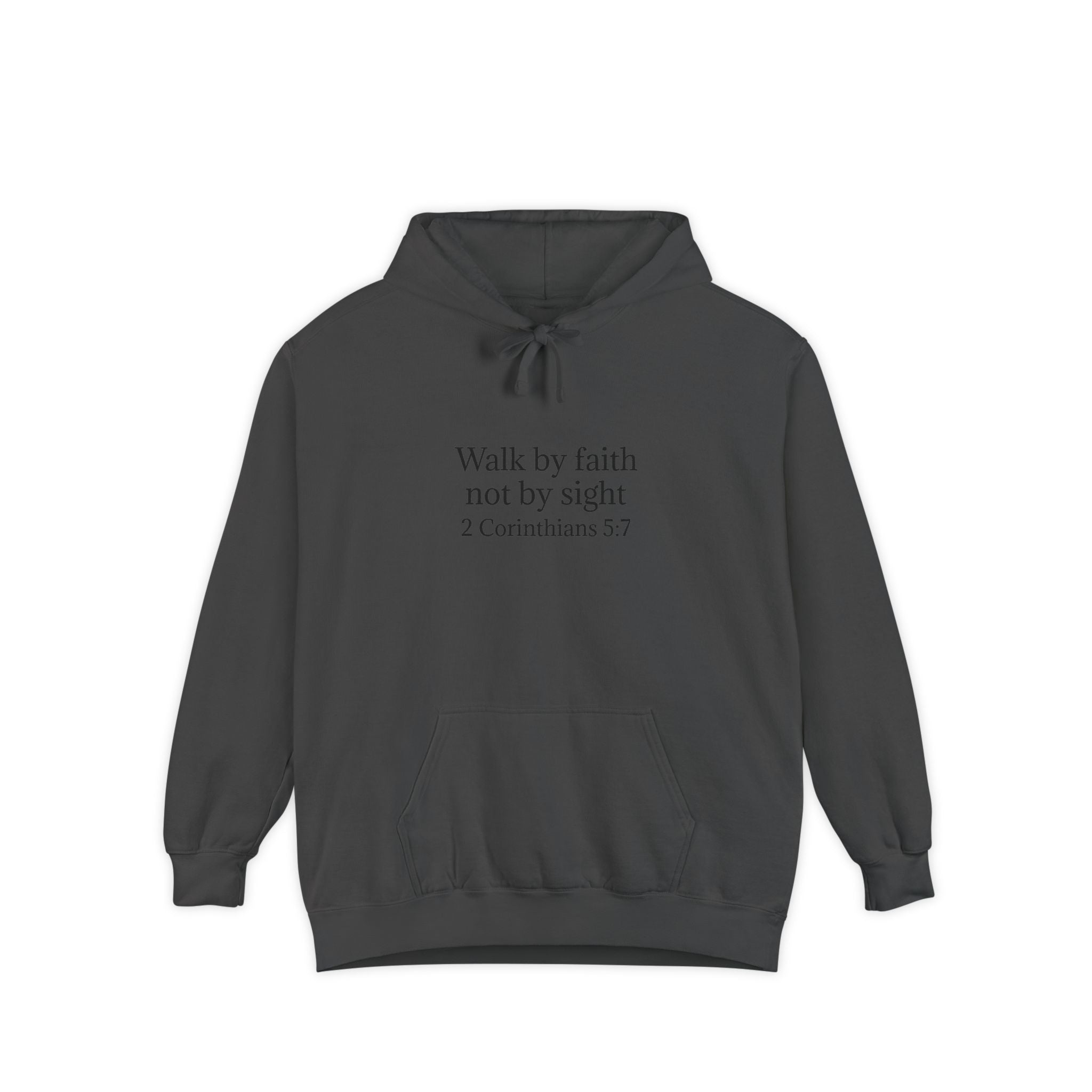 Faith Hoodie — "Walk by faith not by sight" 2 Corinthians 5:7 Christian Pullover