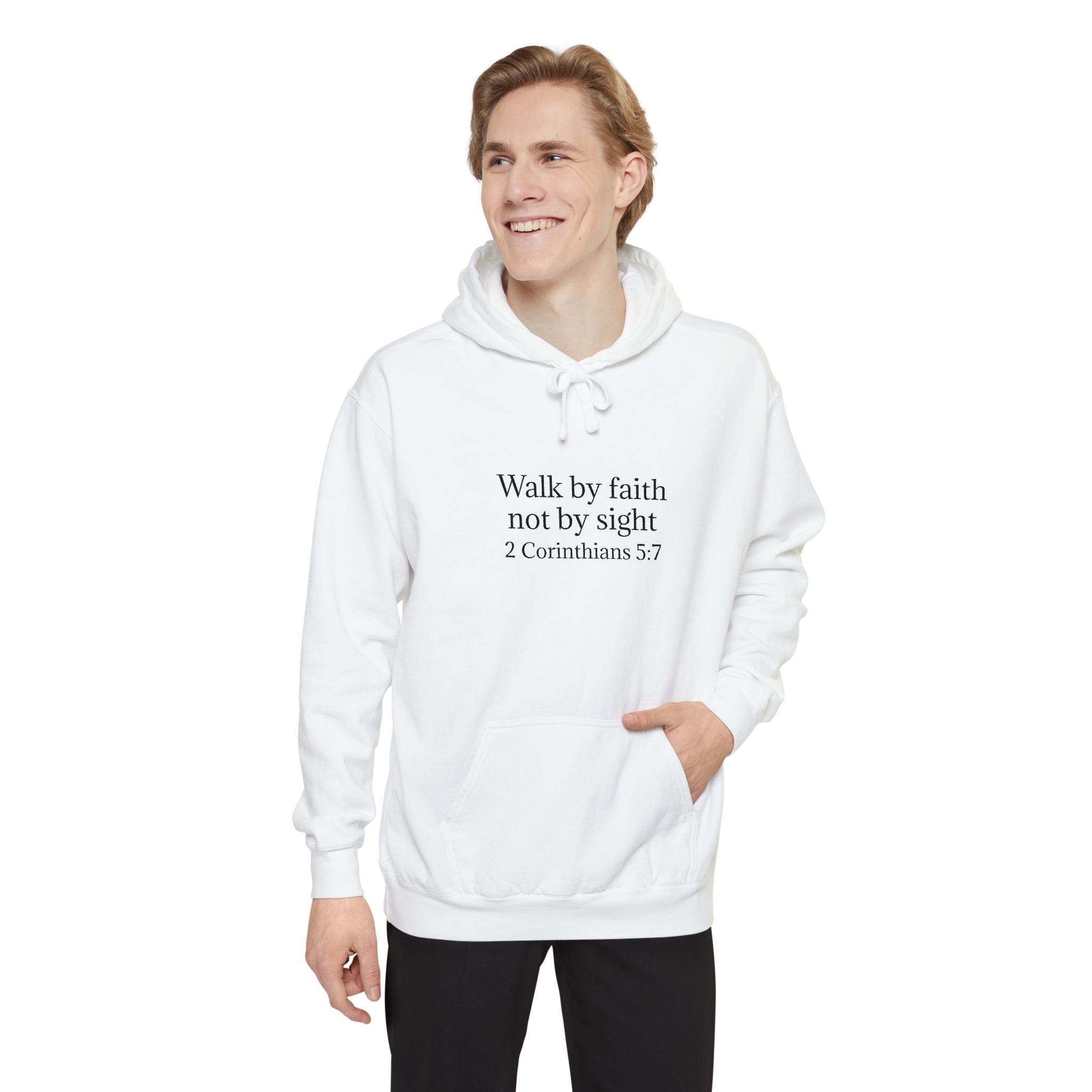 Faith Hoodie — "Walk by faith not by sight" 2 Corinthians 5:7 Christian Pullover
