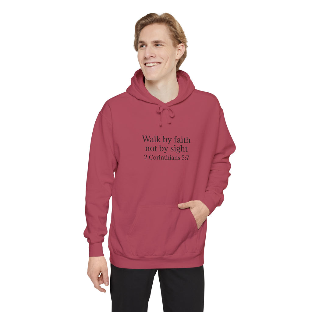 Faith Hoodie — "Walk by faith not by sight" 2 Corinthians 5:7 Christian Pullover