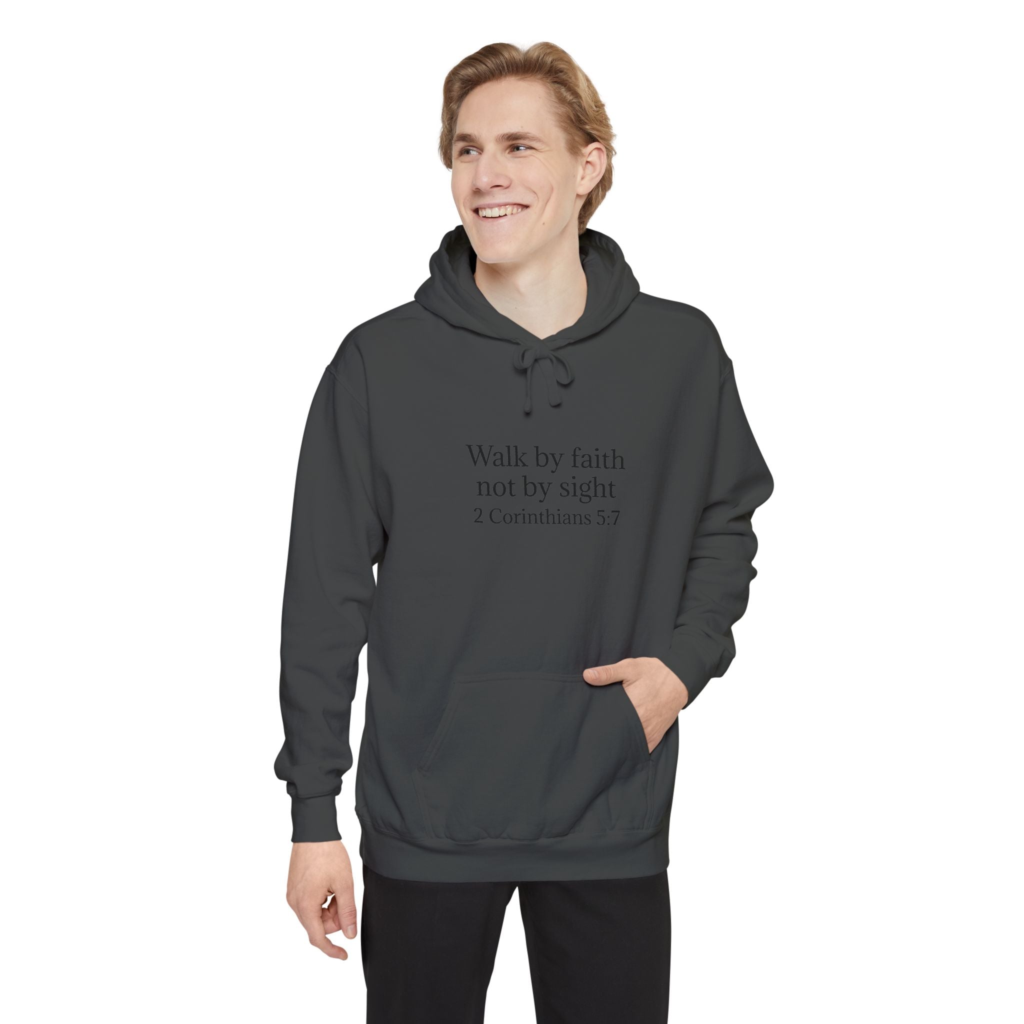 Faith Hoodie — "Walk by faith not by sight" 2 Corinthians 5:7 Christian Pullover