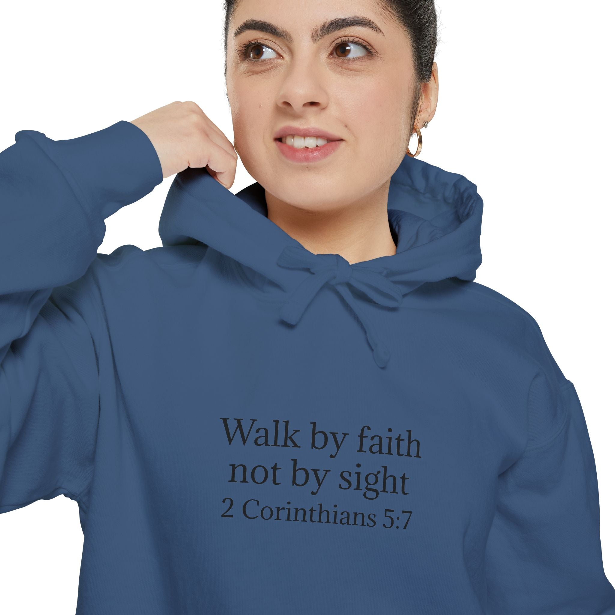 Faith Hoodie — "Walk by faith not by sight" 2 Corinthians 5:7 Christian Pullover