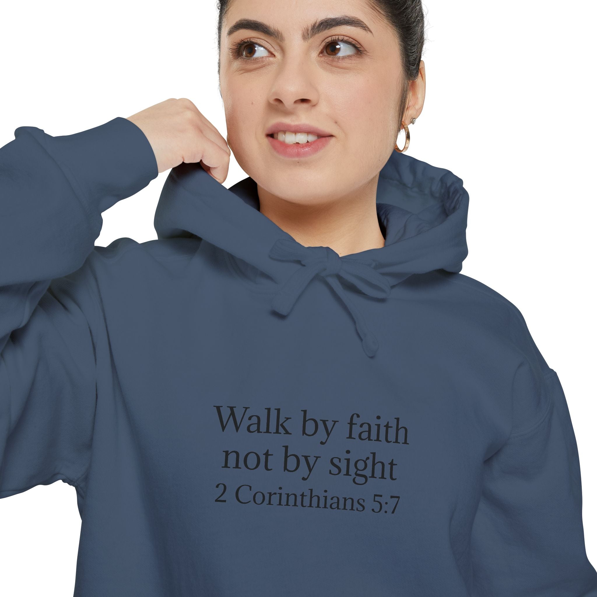 Faith Hoodie — "Walk by faith not by sight" 2 Corinthians 5:7 Christian Pullover