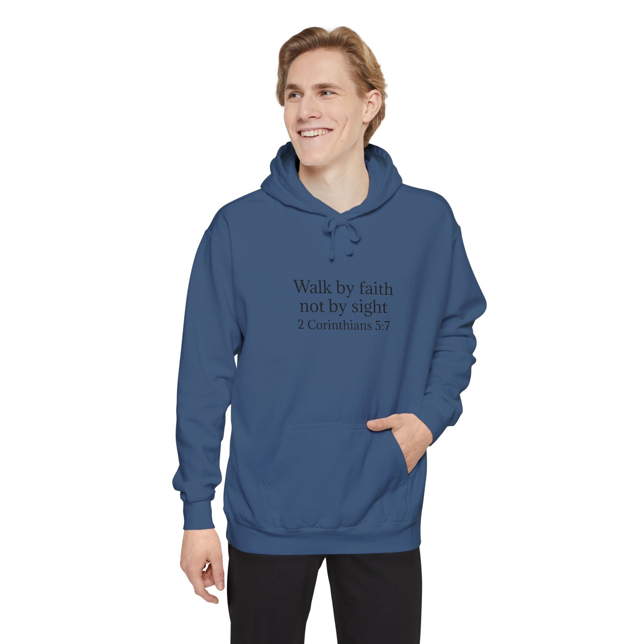 Faith Hoodie — "Walk by faith not by sight" 2 Corinthians 5:7 Christian Pullover