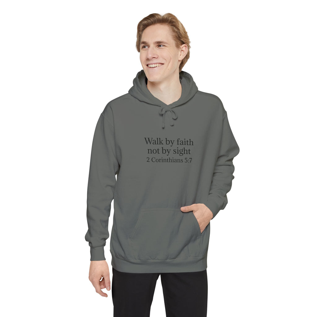 Faith Hoodie — "Walk by faith not by sight" 2 Corinthians 5:7 Christian Pullover
